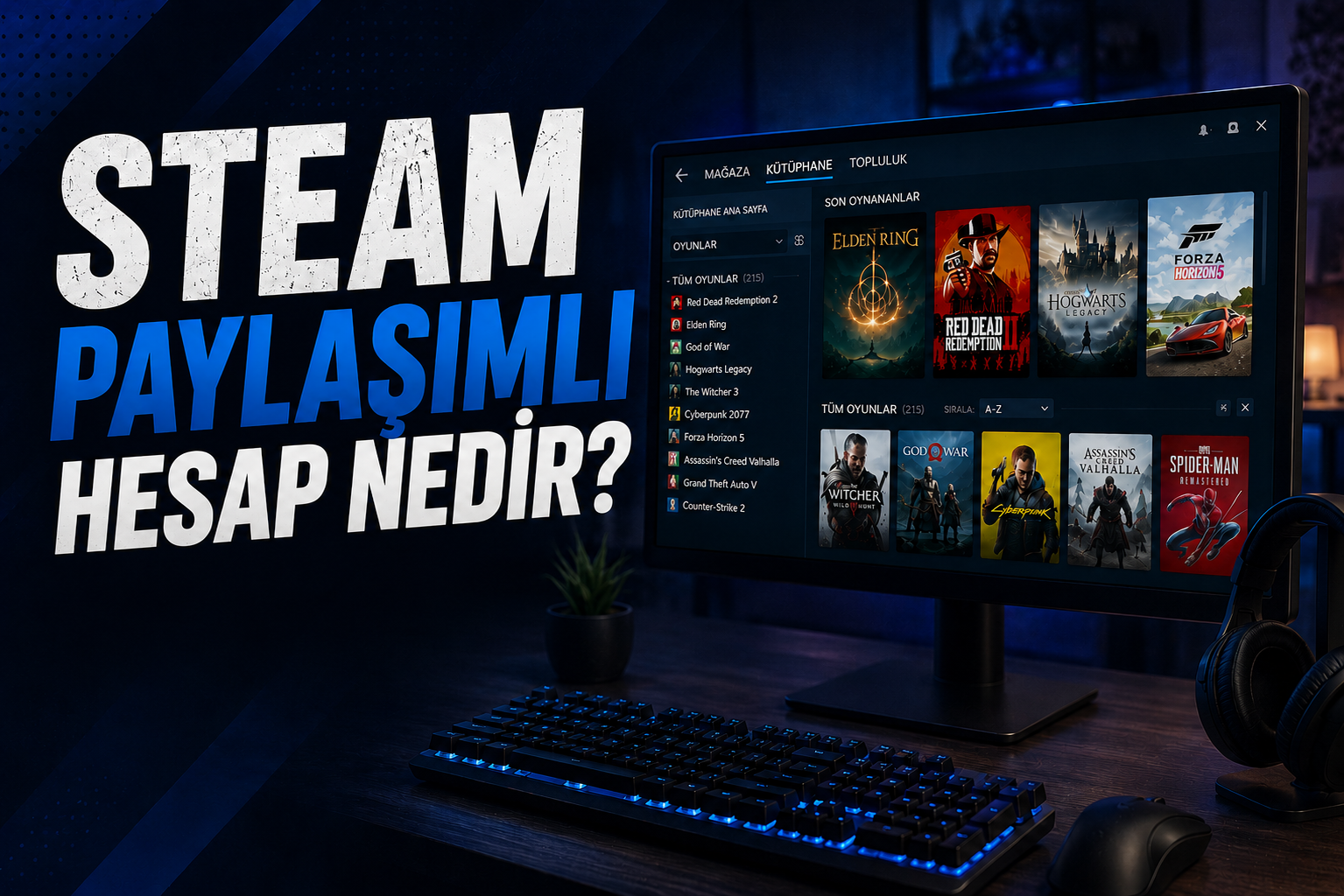 Steam Paylaşımlı Hesap Nedir?