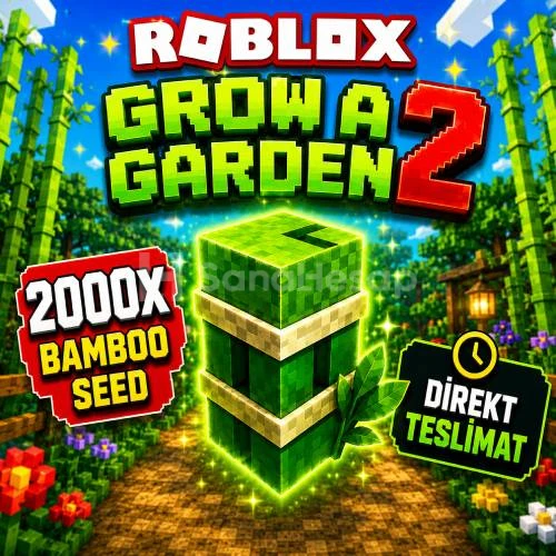⭐ Grow a Garden 2 - 2000X Bamboo Seed Garantili ⭐